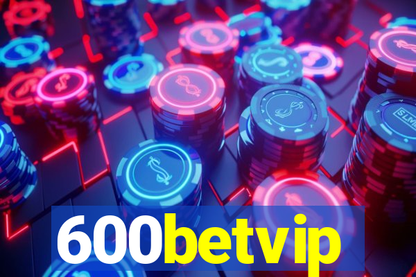 600betvip