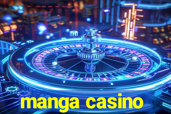 manga casino