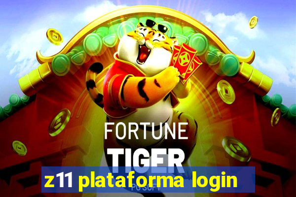 z11 plataforma login