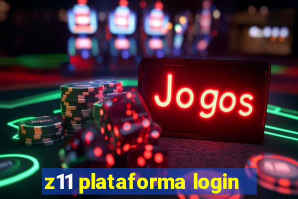 z11 plataforma login