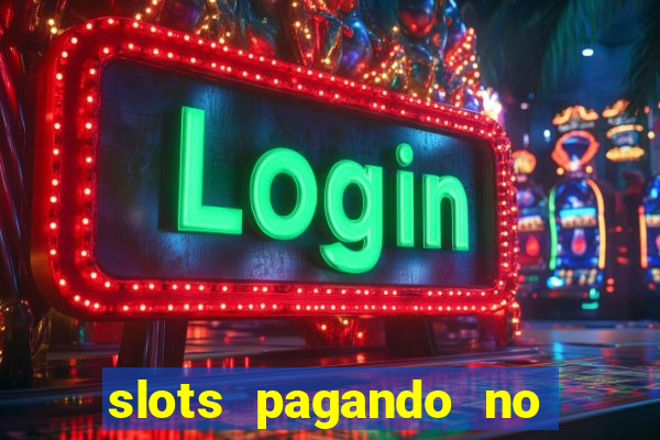 slots pagando no cadastro facebook