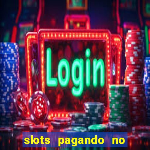 slots pagando no cadastro facebook