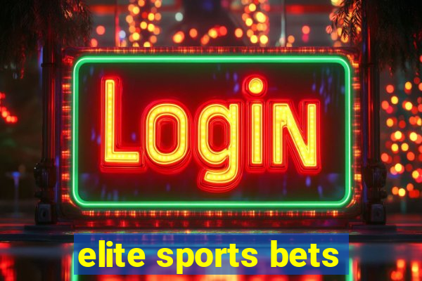 elite sports bets