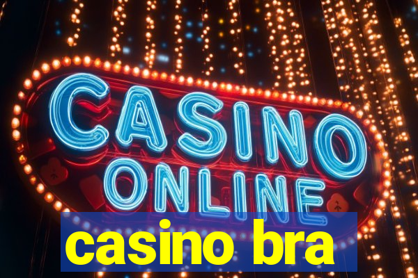 casino bra