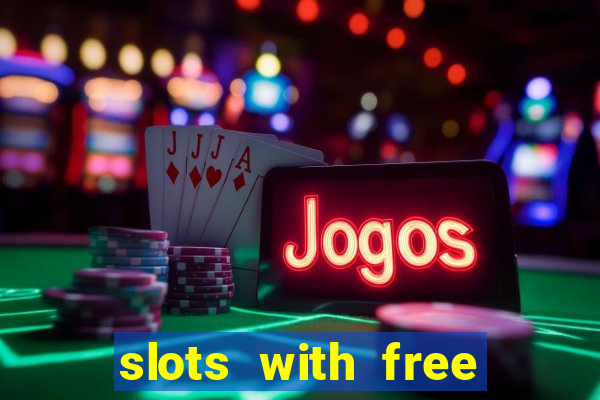 slots with free spins no deposit