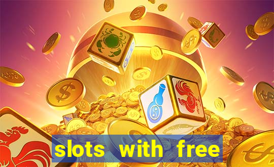 slots with free spins no deposit