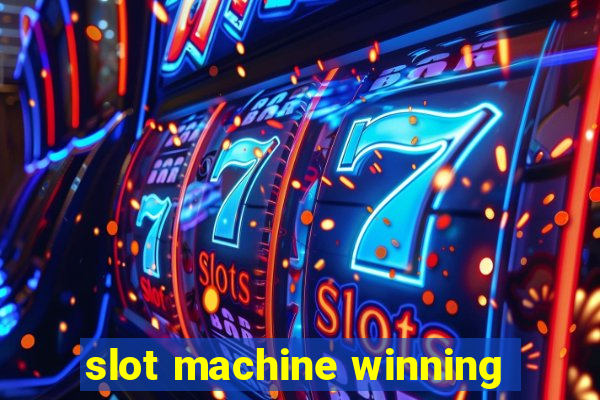 slot machine winning