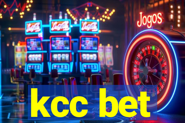 kcc bet