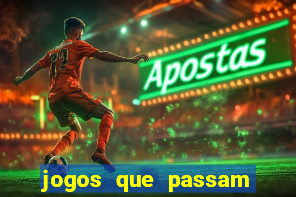 jogos que passam no premiere