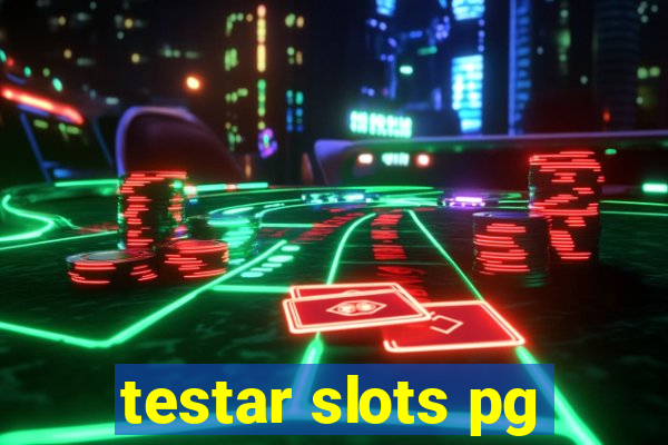 testar slots pg