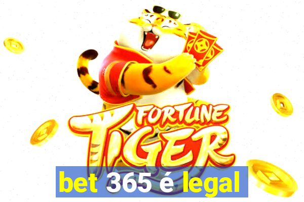 bet 365 é legal