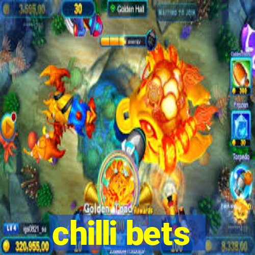 chilli bets