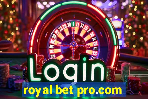 royal bet pro.com