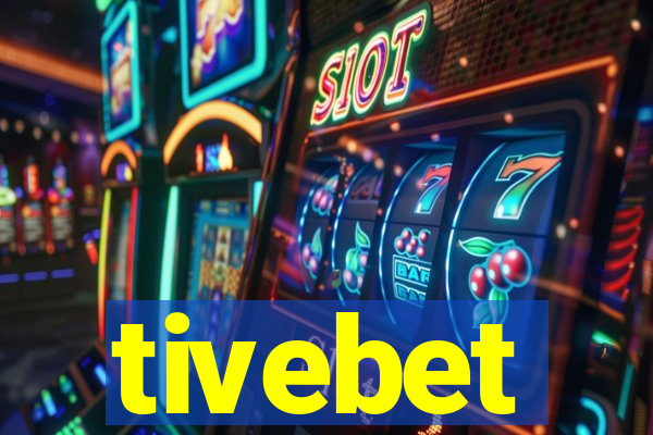 tivebet