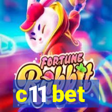 c11 bet