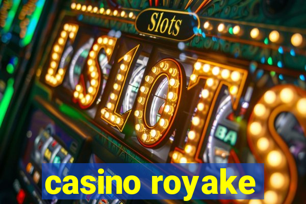 casino royake