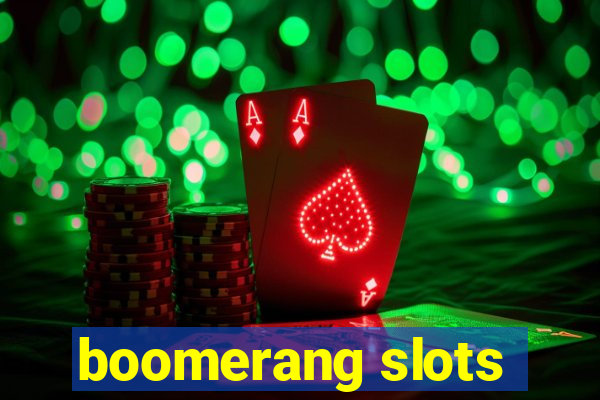 boomerang slots