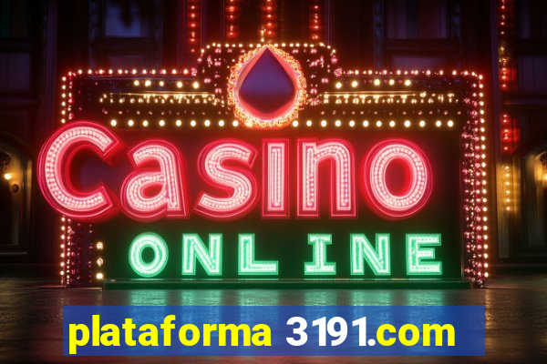 plataforma 3191.com