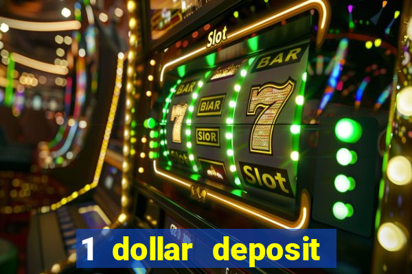 1 dollar deposit casino canada