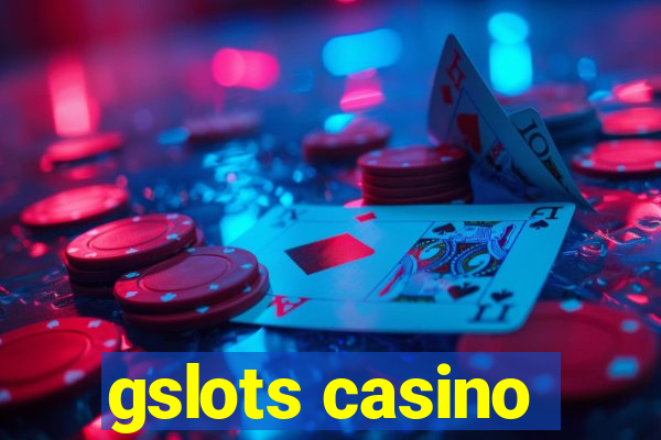 gslots casino