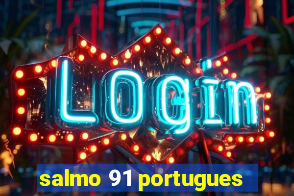 salmo 91 portugues