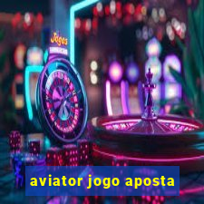 aviator jogo aposta