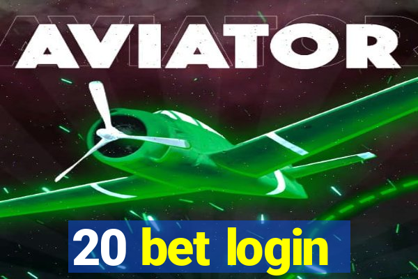 20 bet login