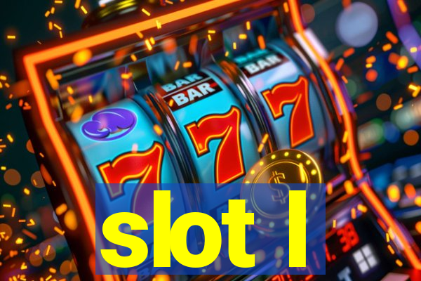 slot l