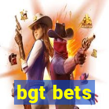 bgt bets