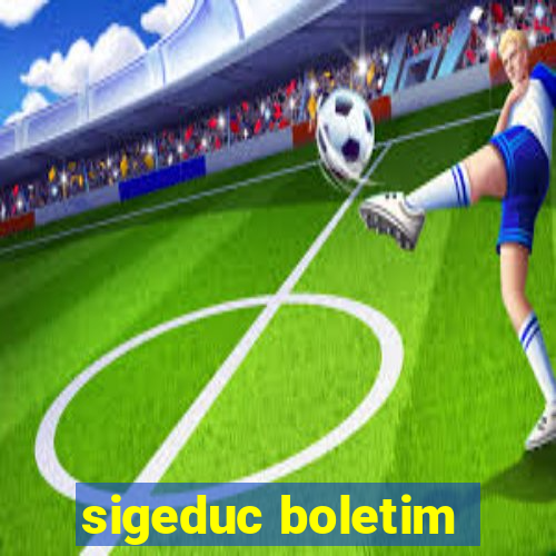 sigeduc boletim