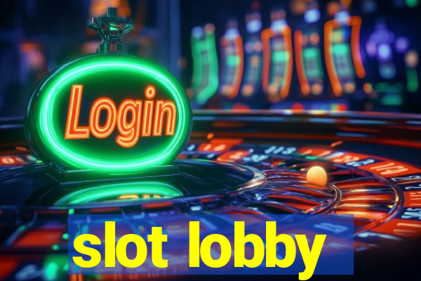 slot lobby