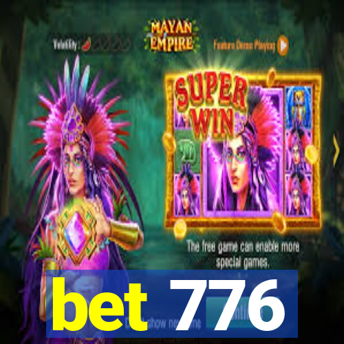 bet 776