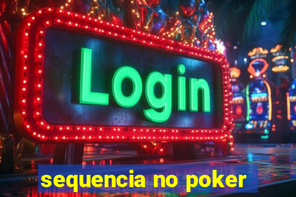 sequencia no poker