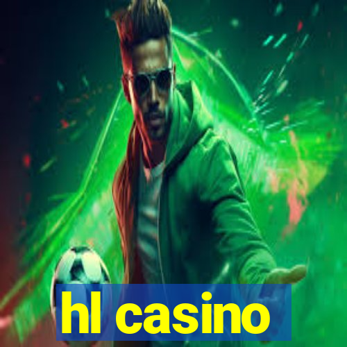 hl casino