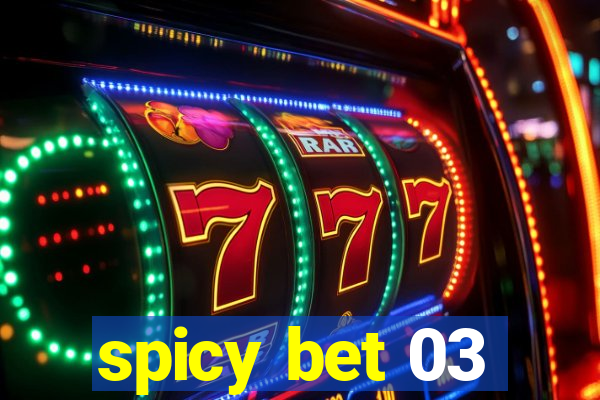 spicy bet 03