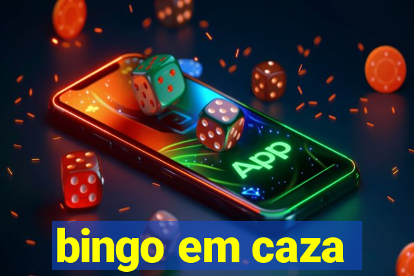 bingo em caza