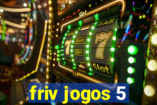 friv jogos 5