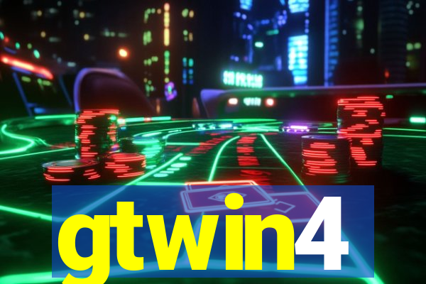 gtwin4