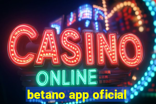 betano app oficial