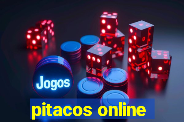 pitacos online