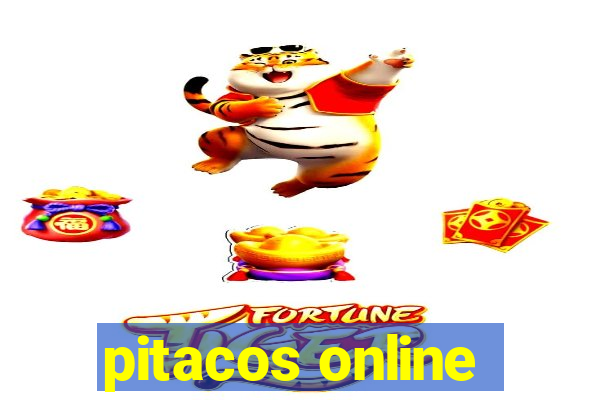 pitacos online