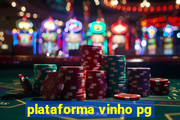 plataforma vinho pg