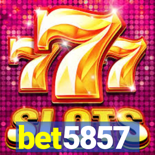 bet5857