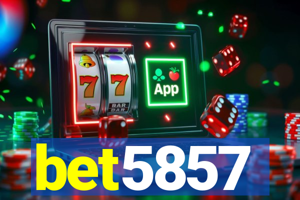 bet5857