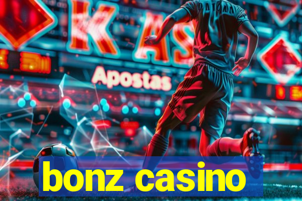 bonz casino