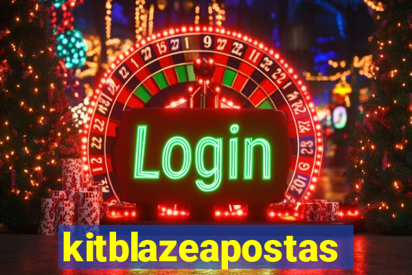 kitblazeapostas