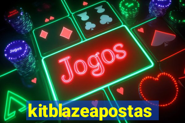 kitblazeapostas