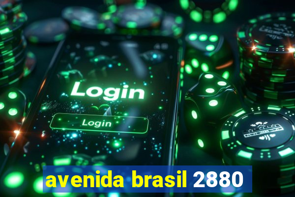 avenida brasil 2880