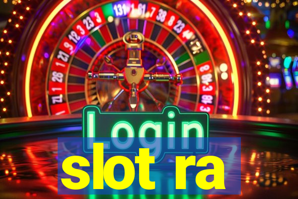 slot ra