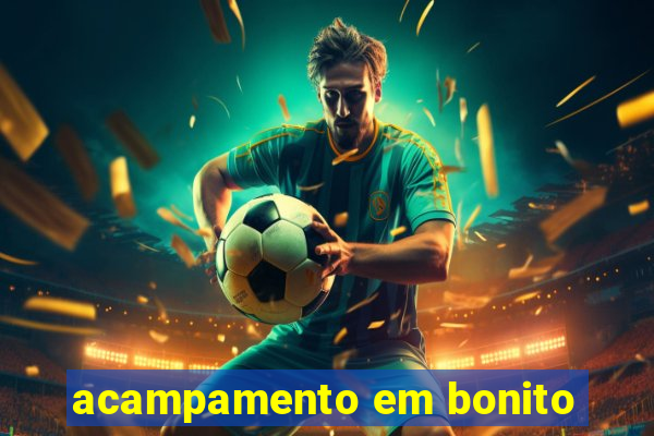 acampamento em bonito